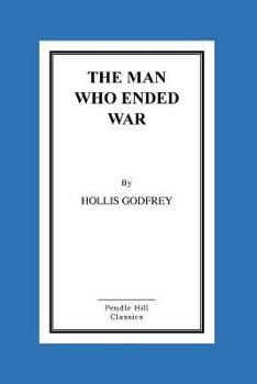 Paperback The Man Who Ended War Book