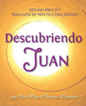 Paperback Descubriendo Juan - Estudio Bíblico y Esgrima Bíblico para Jóvenes [Spanish] Book
