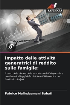 Impatto delle attività generatrici di reddito sulle famiglie (Italian Edition)