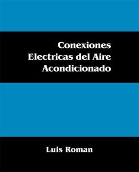 Paperback Conexiones Electricas del Aire Acondicionado [Spanish] Book