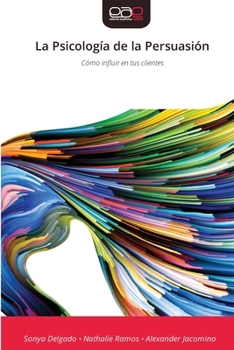 Paperback La Psicología de la Persuasión [Spanish] Book