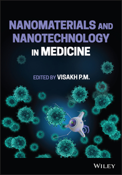 Hardcover Nanomaterials and Nanotechnology in Medicine Book
