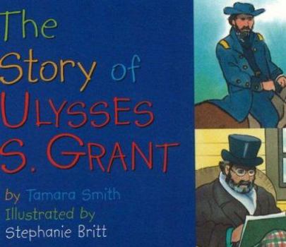 Board book The Story of Ulysses S. Grant Book