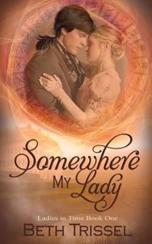 Paperback Somewhere My Lady Book