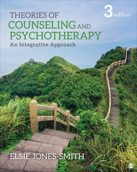 Hardcover Theories of Counseling and Psychotherapy: An Integrative Approach Book