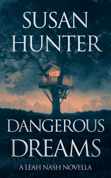 Paperback Dangerous Dreams: A Leah Nash Prequel Novella Book