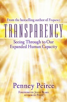 Hardcover Transparency: Seeing Through to Our Expanded Human Capacity Book