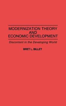 Hardcover Modernization Theory and Economic Development: Discontent in the Developing World Book