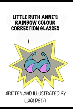 Paperback Little Ruth Anne's Rainbow Colour Correction Glasses Book