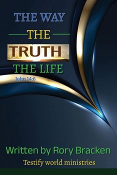 Paperback The Way, The Truth, The Life Book