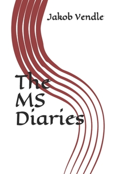 Paperback The MS diaries: An unexpected journey Book