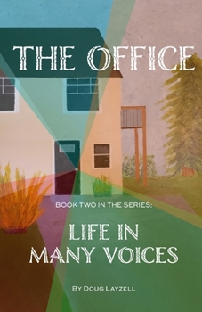 The Office: Life in Many Voices