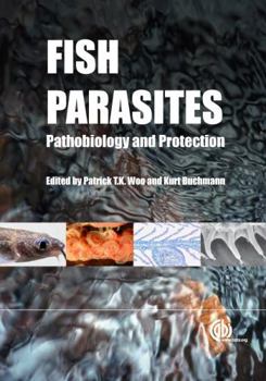 Hardcover Fish Parasites: Pathobiology and Protection Book