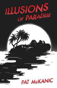 Paperback Illusions of Paradise Book