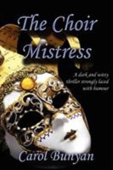 Paperback The Choir Mistress Book