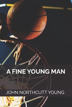 Paperback A Fine Young Man Book
