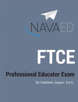 Paperback FTCE Professional Educator Exam Prep: NavaED: All the prep you need to slay the test. Book