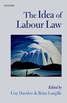 Hardcover The Idea of Labour Law Book