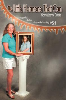 Paperback The Little Hormone That Can Book