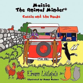Paperback Maisie the Animal Minder: Cassie and the Ducks Book