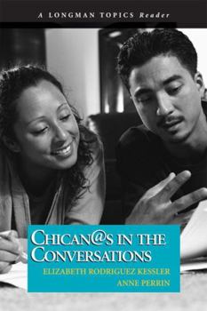 Paperback Chican@s in the Conversations, A Longman Topics Reader Book