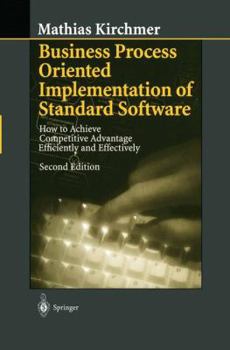 Hardcover Business Process Oriented Implementation of Standard Software Book