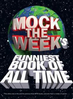 Hardcover Mock the Week's Funniest Book of All Time Book