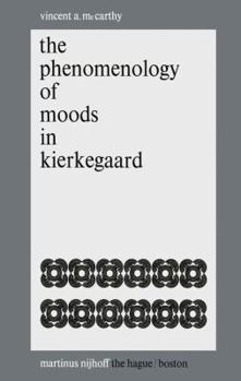 Paperback The Phenomenology of Moods in Kierkegaard Book