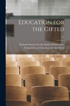 Paperback Education for the Gifted; 57 Book