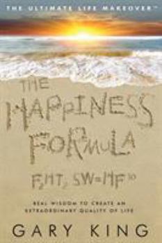 Paperback The Happiness Formula: The Ultimate Life Makeover Book