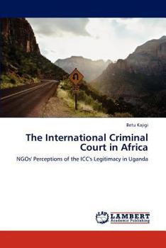 Paperback The International Criminal Court in Africa Book