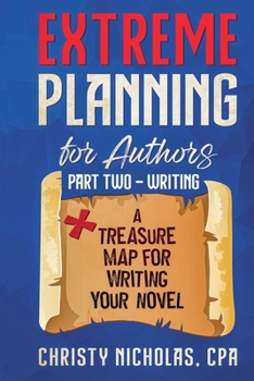 Paperback Extreme Planning for Authors: Part Two - Writing Book