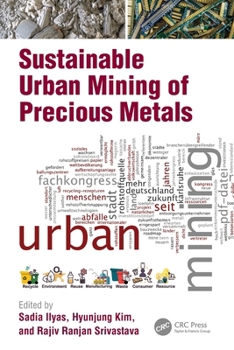 Paperback Sustainable Urban Mining of Precious Metals Book