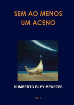 Paperback Sem Ao Menos Um Aceno [Portuguese] Book
