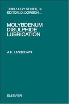 Hardcover Molybdenum Disulphide Lubrication: Volume 35 Book