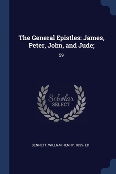 Paperback The General Epistles: James, Peter, John, and Jude; 59 Book