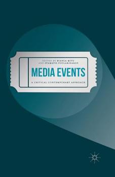 Paperback Media Events: A Critical Contemporary Approach Book