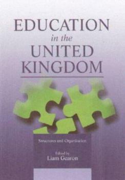 Paperback Education in the United Kingdom: Structures and Organisation Book