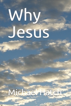 Paperback Why Jesus Book