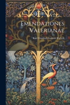 Paperback Emendationes Valerianae: I-iii.... [Latin] Book