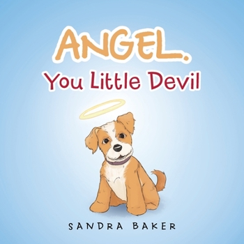Paperback Angel You Little Devil Book