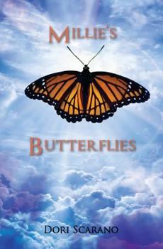 Millie's Butterflies: Based on a True Story