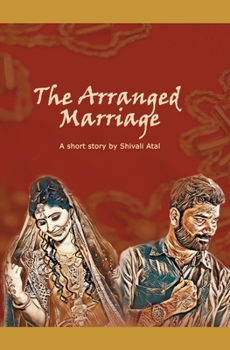 Paperback The Arranged Marriage: A Romantic Comedy Book