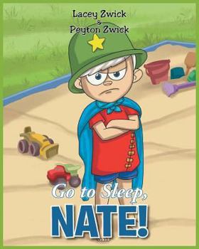 Paperback Go to Sleep Nate! Book