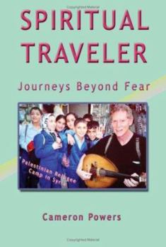Paperback Spiritual Traveler: Journeys Beyond Fear Book