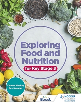 Paperback Exploring Food and Nutrition for Key Stage 3 Book