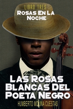 Paperback Rosas En La Noche: Libro Tres [Spanish] Book