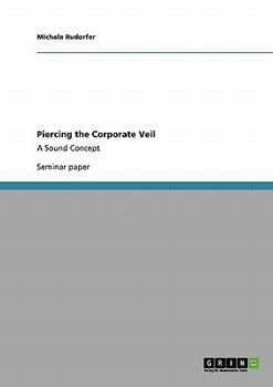 Paperback Piercing the Corporate Veil: A Sound Concept Book