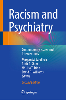 Racism and Psychiatry: Contemporary Issues and Interventions