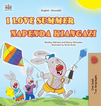 Hardcover I Love Summer (English Swahili Bilingual Children's Book) [Swahili] [Large Print] Book